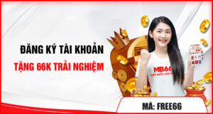 Tặng trải nghiệm 66k MB66 casino