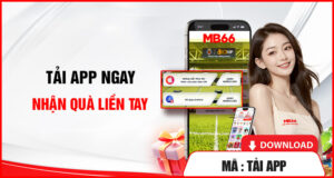 tải App MB66 nhận quà